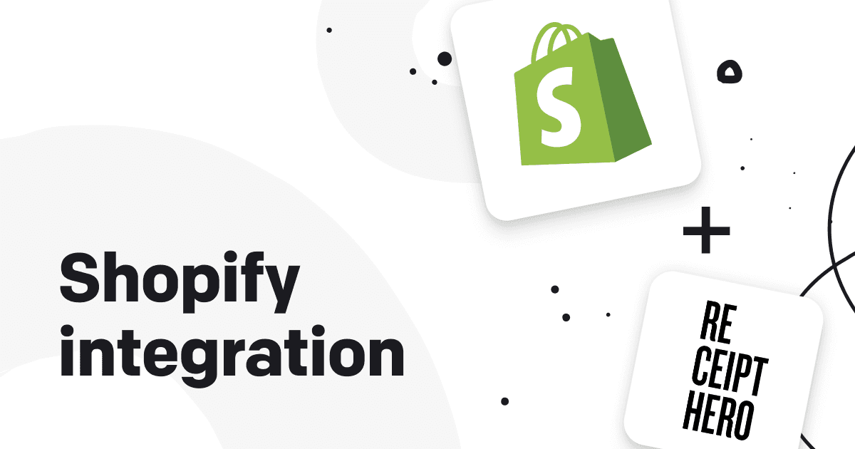 The words Shopify integration beside the Shopify and ReceiptHero logos joined by a plus sign